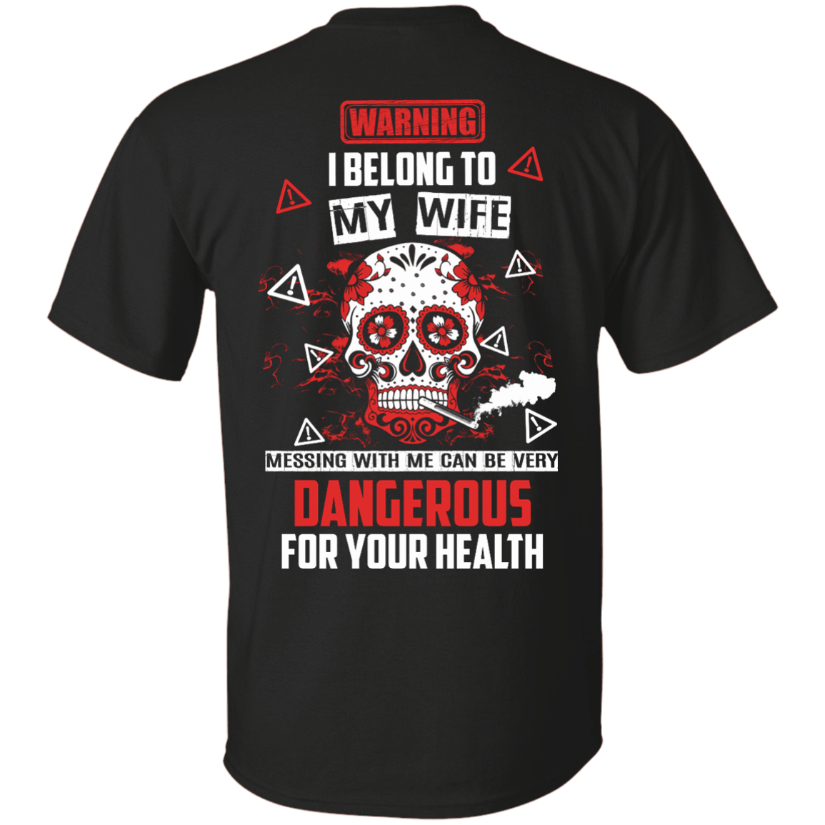 Warning I Belong To My Wife T Shirt T-Shirt & Hoodie | Teecentury.com