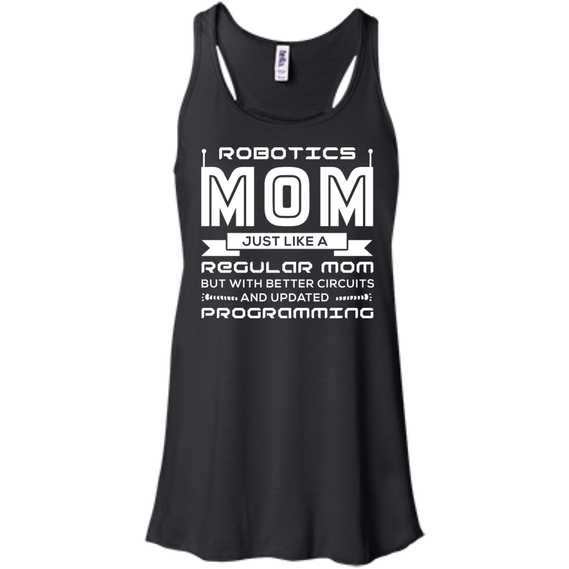 Robotics Mom Just Like A Regular Mom T-Shirt & Hoodie | Teecentury.com