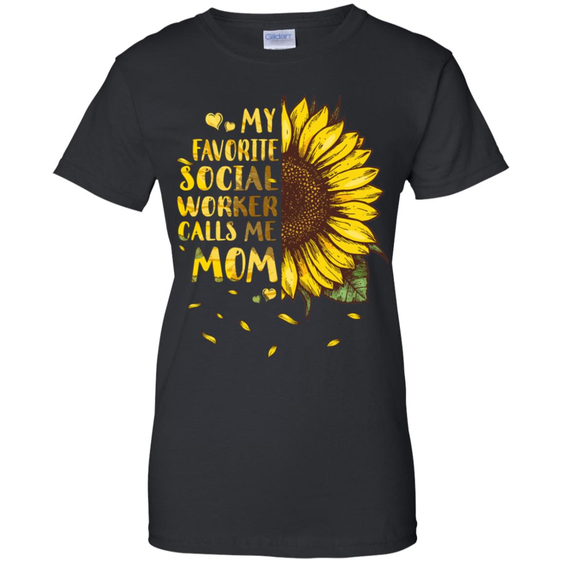 Sunflower My Favorite Social Worker Calls Me Mom Mothers Day Gift T-Shirt & Hoodie | Teecentury.com