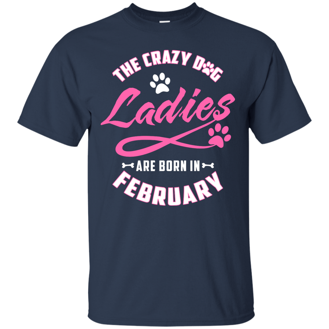 The Crazy Dog Ladies Are Born In February T-Shirt & Hoodie | Teecentury.com