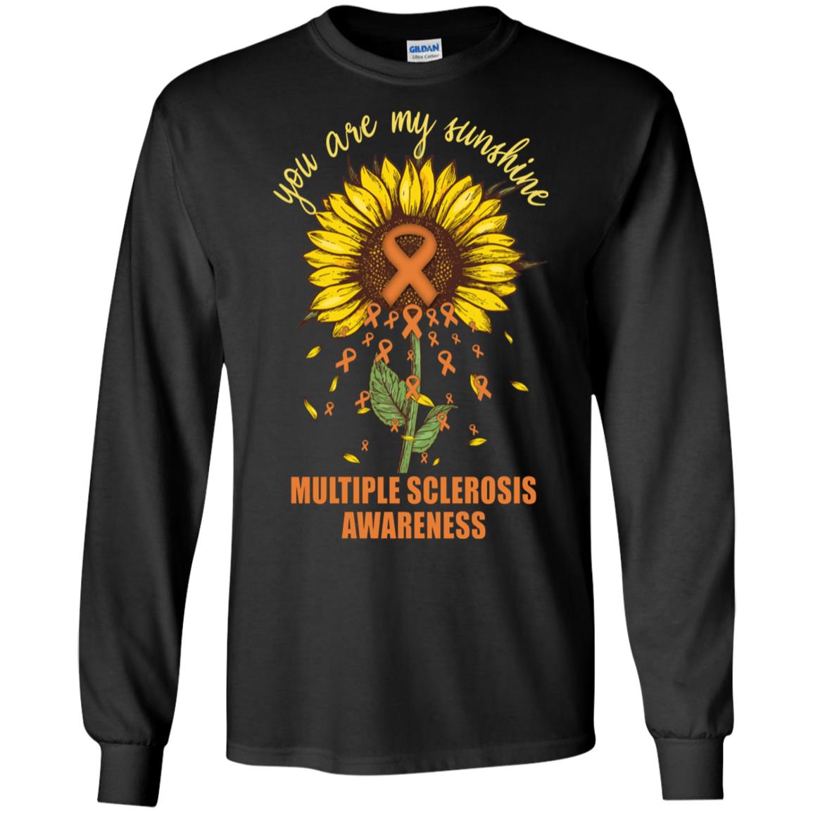 You Are My Sunshine Multiple Sclerosis Awareness T-Shirt & Hoodie | Teecentury.com
