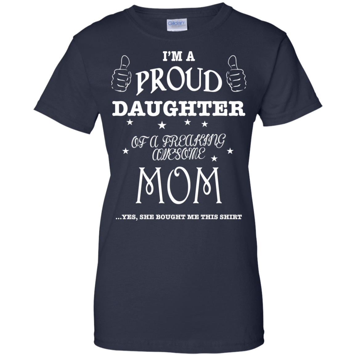 PROUD DAUGHTER OF AWESOME MOM T-Shirt & Hoodie | Teecentury.com