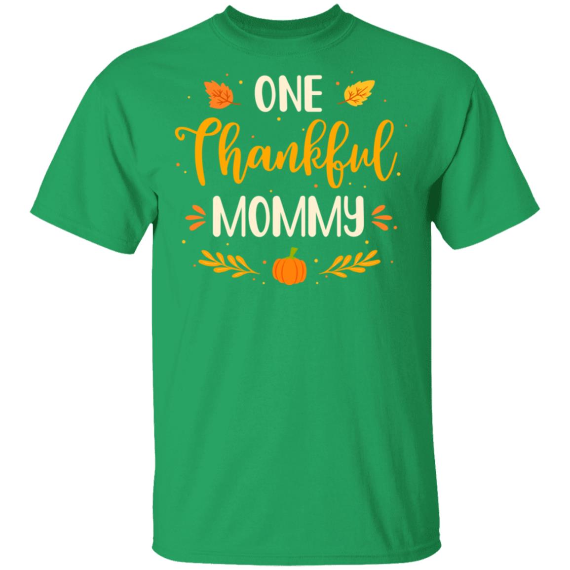 One Thankful Mommy Thanksgiving Day Family Matching Gift T-Shirt & Sweatshirt | Teecentury.com