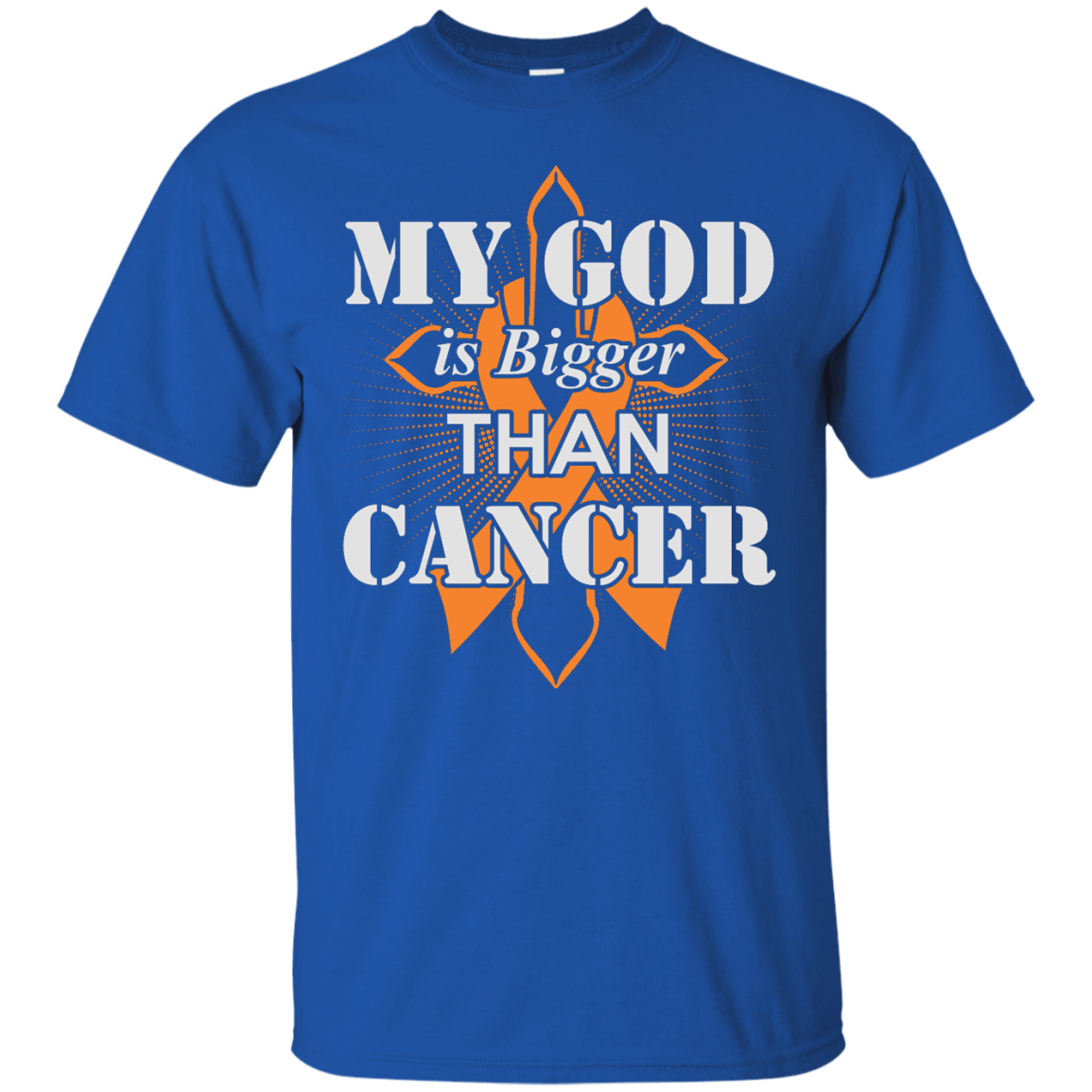 My God Is Bigger Than Cancer Orange Awareness Ribbon T-Shirt & Hoodie | Teecentury.com