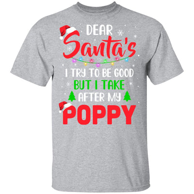 Dear Santa I Tried To Be Good But My Poppy Christmas Kids Youth Youth Shirt | Teecentury.com