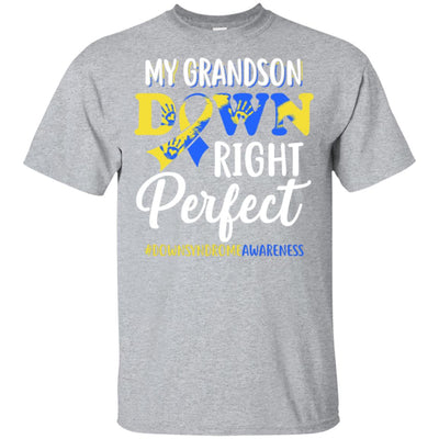 My Grandson Down Syndrome Awareness Down Right Perfect T-Shirt & Hoodie | Teecentury.com