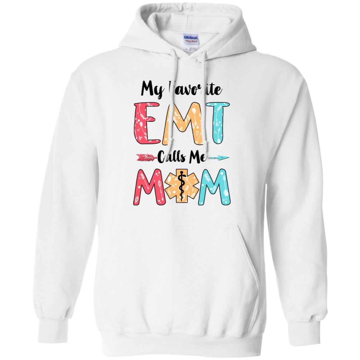 My Favorite EMT Calls Me Mom Mothers Day Gift T-Shirt & Hoodie | Teecentury.com