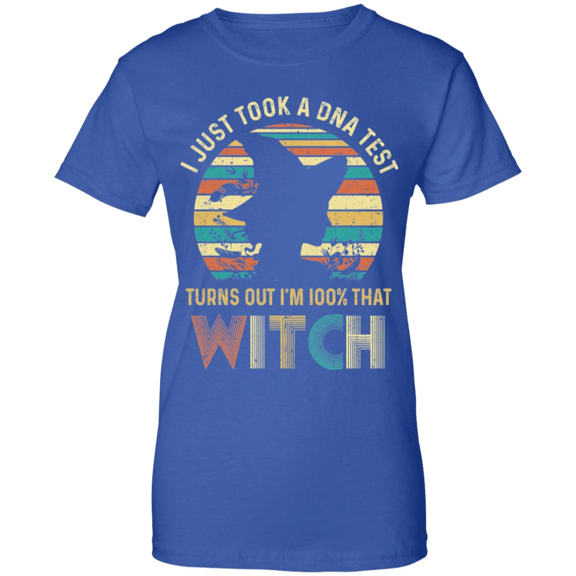 I Just Took A DNA Test Turns Out I'm 100% Percent That Witch T-Shirt & Tank Top | Teecentury.com