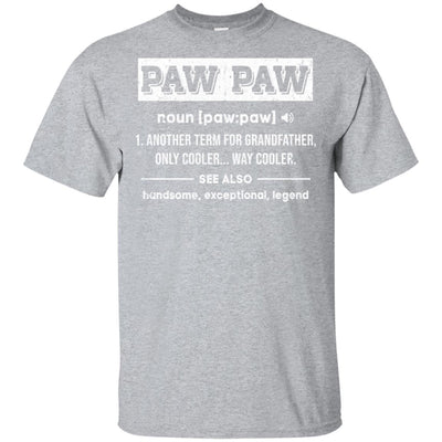 PawPaw Gifts Grandpa Definition Fathers Day T-Shirt & Hoodie | Teecentury.com