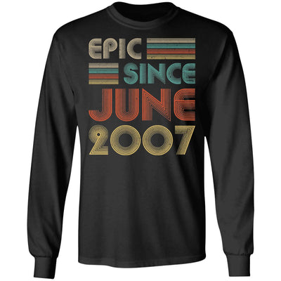 Epic Since June 2007 Vintage 15th Birthday Gifts T-Shirt & Hoodie | Teecentury.com