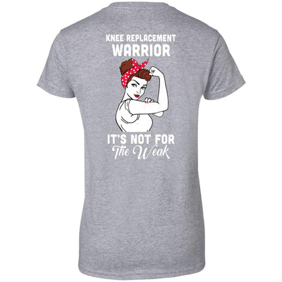 Knee Replacement Warrior Gift For Women T-Shirt & Hoodie | Teecentury.com