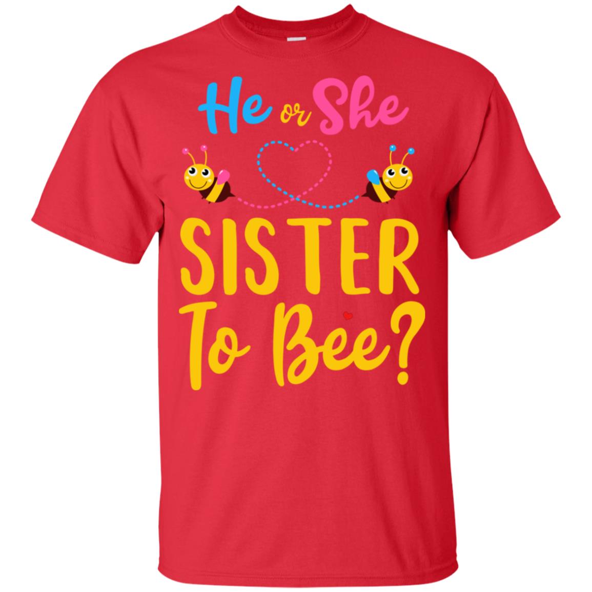 Gender Reveal Pink Or Blue What Will It Bee He Or She Sister Youth Youth Shirt | Teecentury.com