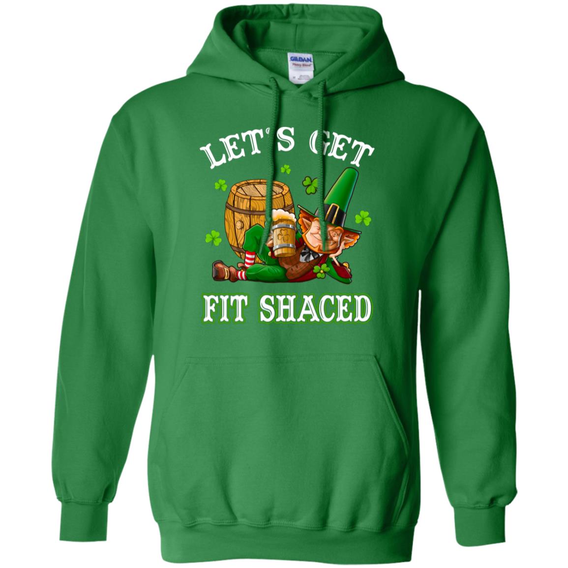 Let's Get Fit Shaced Leprechaun St Patricks Day Gift T-Shirt & Hoodie | Teecentury.com
