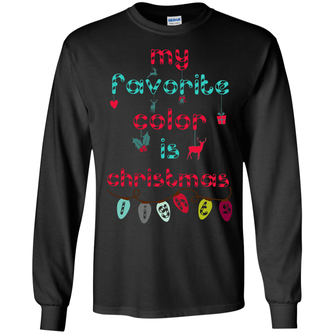 My Favorite Color Is Christmas Light T-Shirt & Hoodie | Teecentury.com
