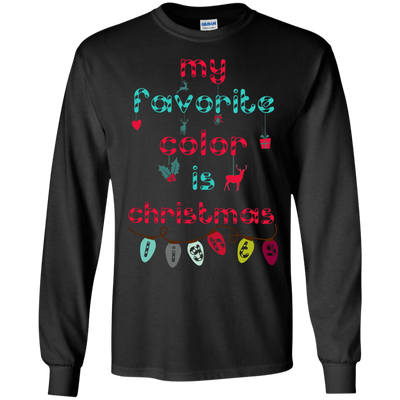 My Favorite Color Is Christmas Light T-Shirt & Hoodie | Teecentury.com