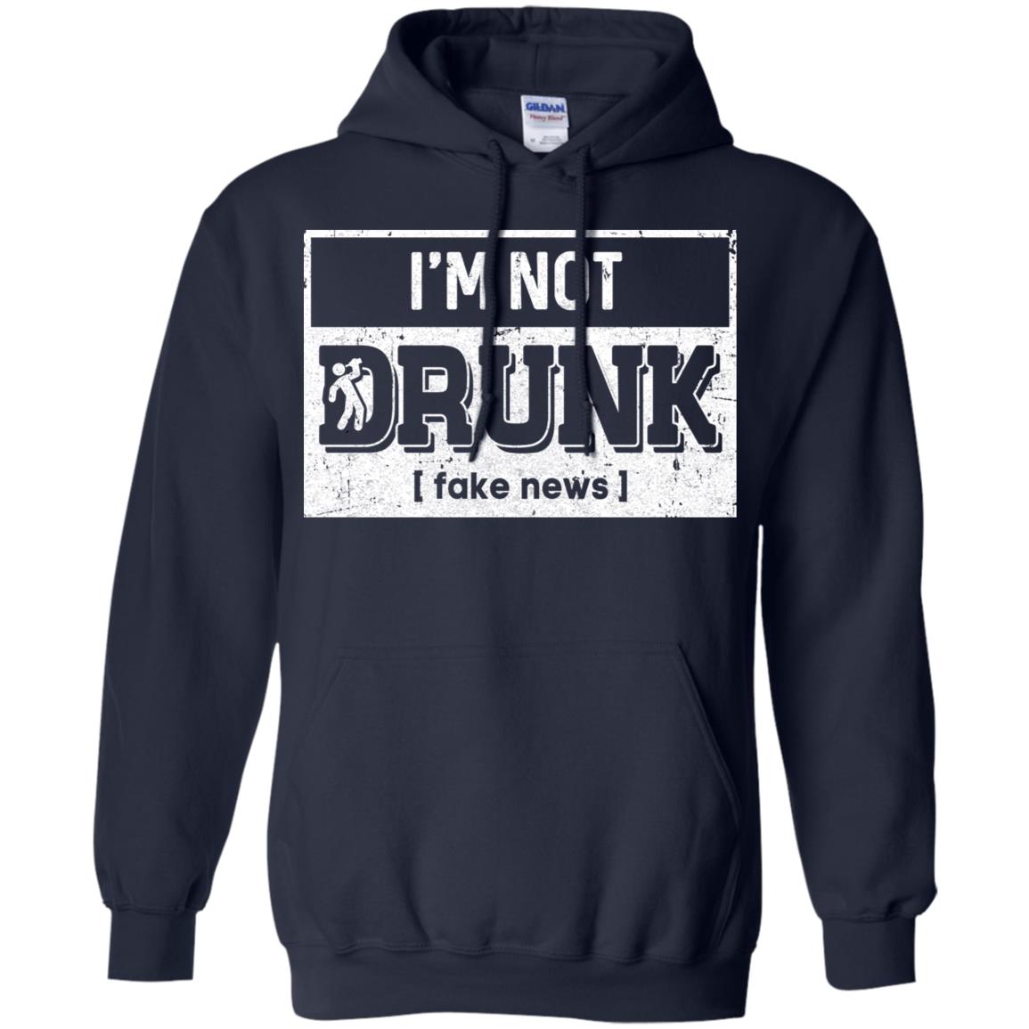 I'm Not Drunk Fake New St Patricks Day Drinking T-Shirt & Hoodie | Teecentury.com
