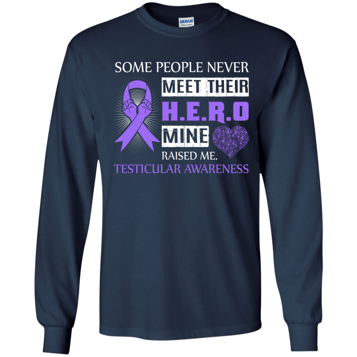 Testicular Awareness Some People Never Meet Hero T-Shirt & Hoodie | Teecentury.com