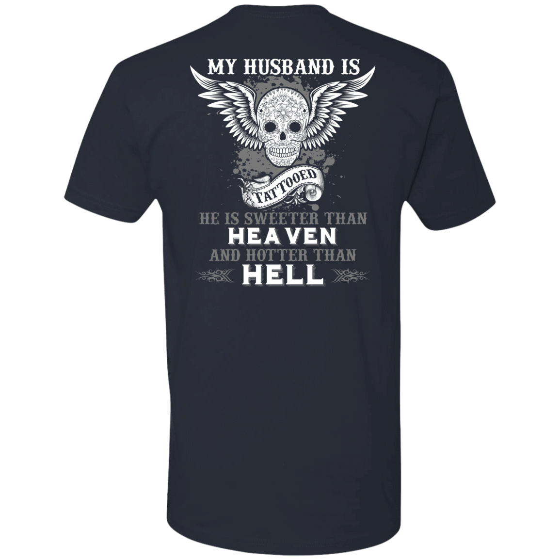 My Husband Is Tattooted T-Shirt & Hoodie | Teecentury.com