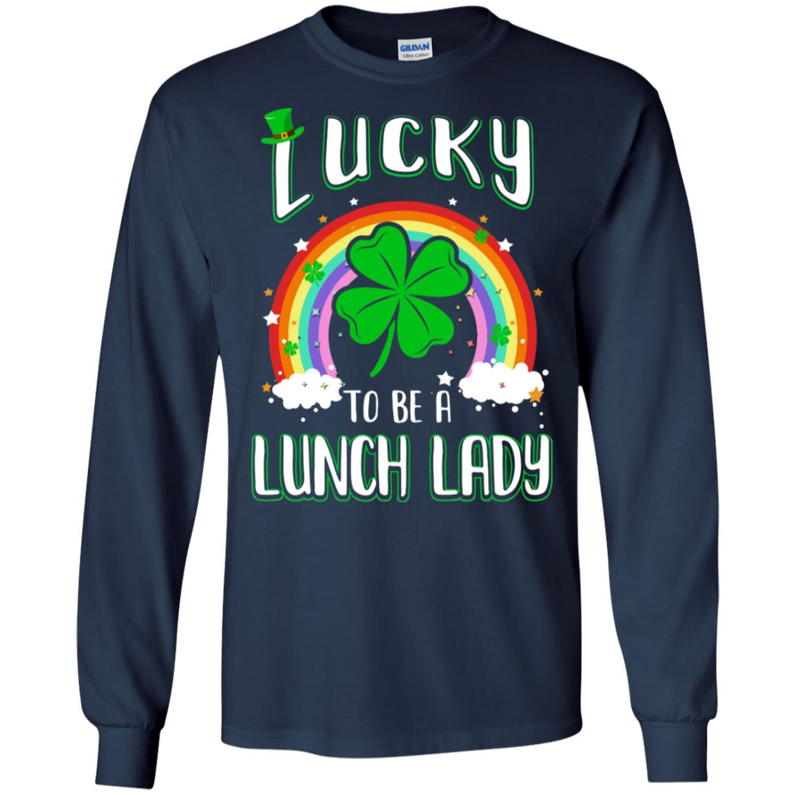 Funny St Patricks Day Lucky To Be A Lunch Lady T-Shirt & Hoodie | Teecentury.com