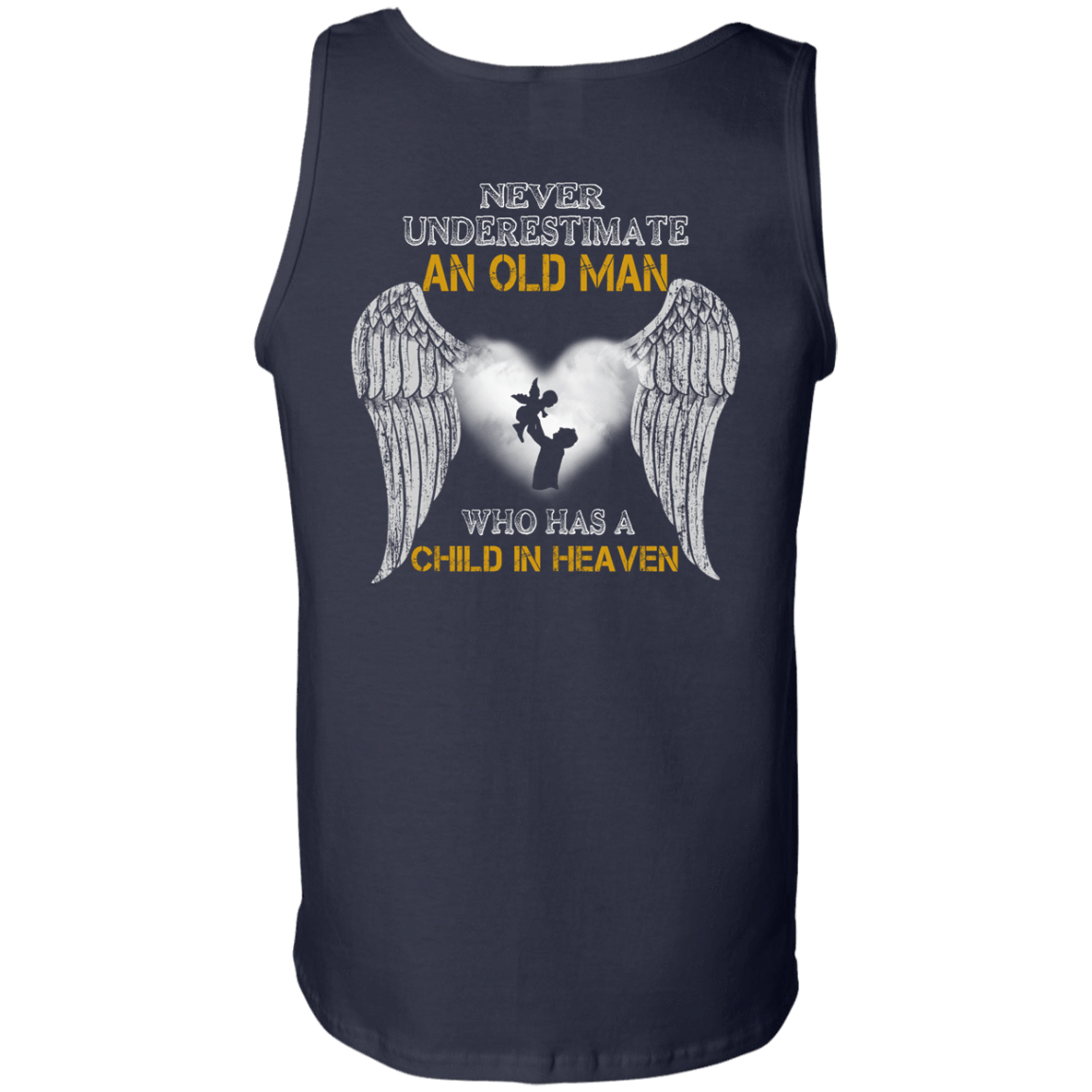 Never Undertimate An Old Man Has Child In Heaven T-Shirt & Hoodie | Teecentury.com