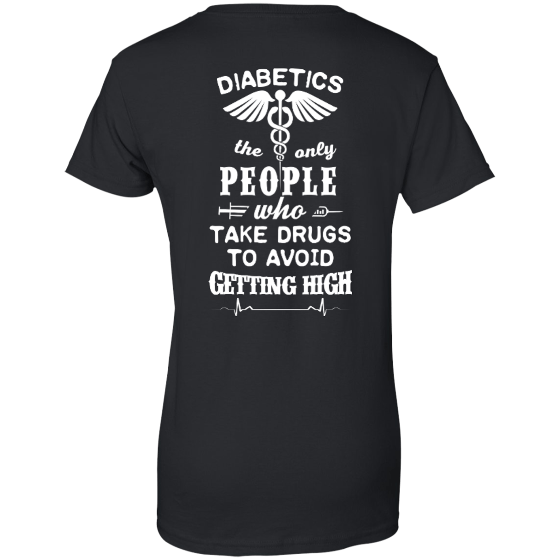 Who Take Drugs To Avoid Diabetics T-Shirt & Hoodie | Teecentury.com