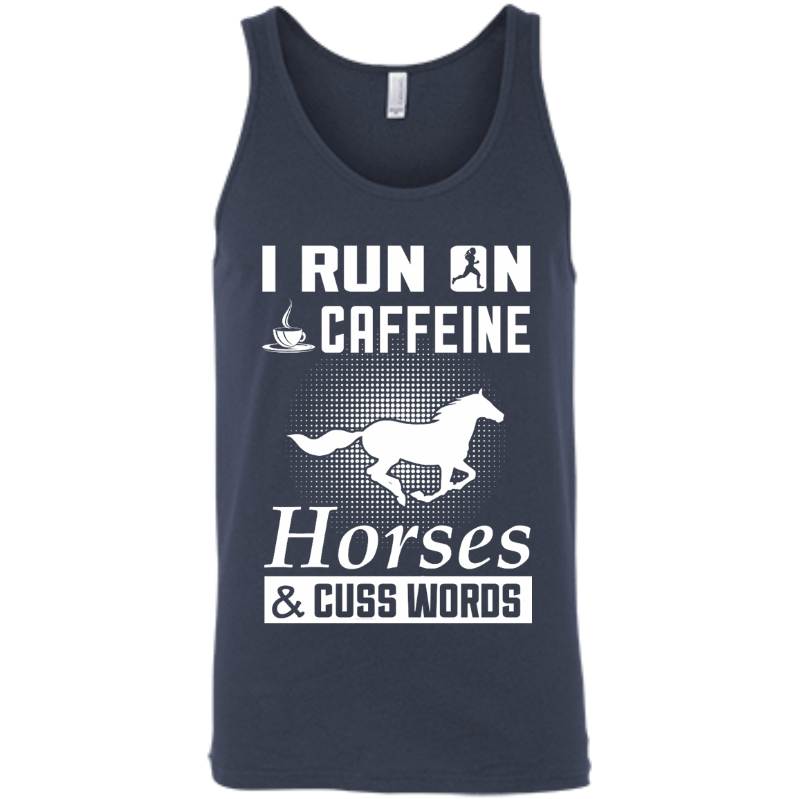 I Run On Caffeine Horses And Cuss Words T-Shirt & Hoodie | Teecentury.com