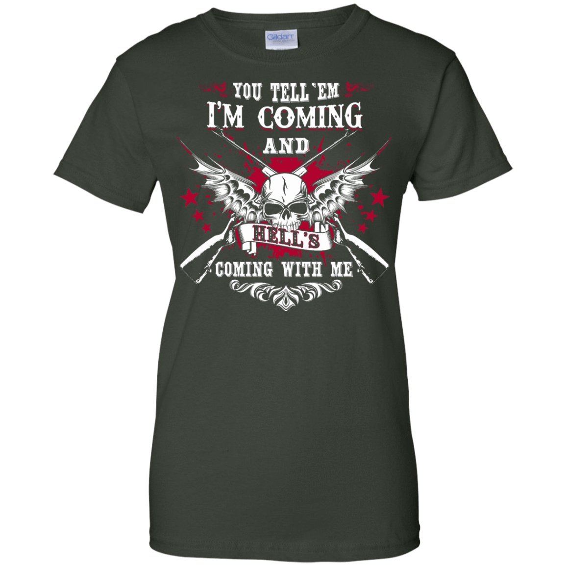 I'm Comming and HELL'S COMING WITH ME T-Shirt & Hoodie | Teecentury.com