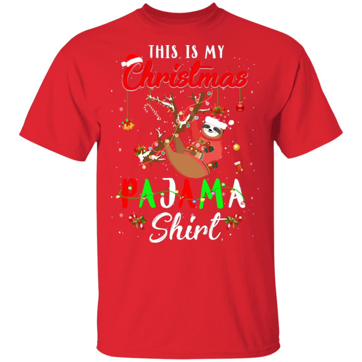 This Is My Christmas Pajama Sloth Christmas Gifts T-Shirt & Sweatshirt | Teecentury.com