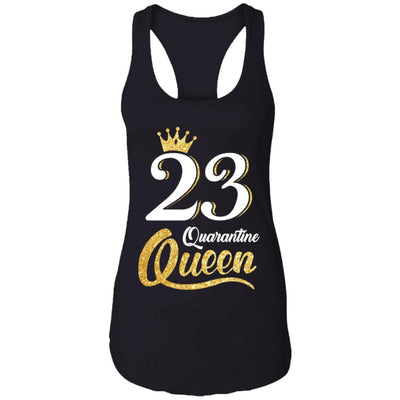 Born In 1999 My 23th Birthday Quarantine Queen T-Shirt & Tank Top | Teecentury.com