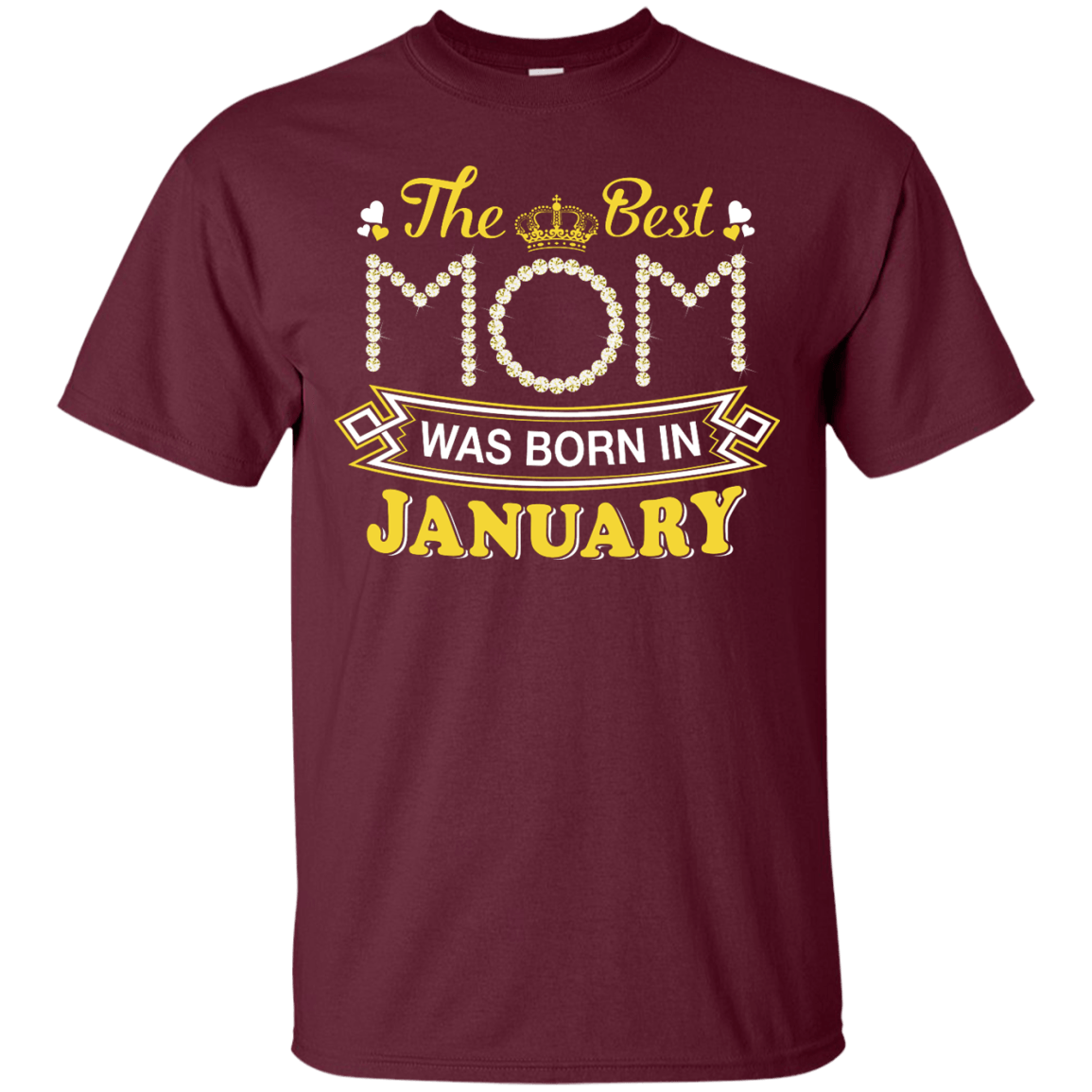 The Best Mom Was Born In January T-Shirt & Hoodie | Teecentury.com
