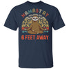 Funny Yoga Sloth Namast'ay 6 Feet Away T-Shirt & Tank Top | Teecentury.com