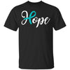 Ovarian Cancer Awareness Teal Ribbon Hope T-Shirt & Hoodie | Teecentury.com
