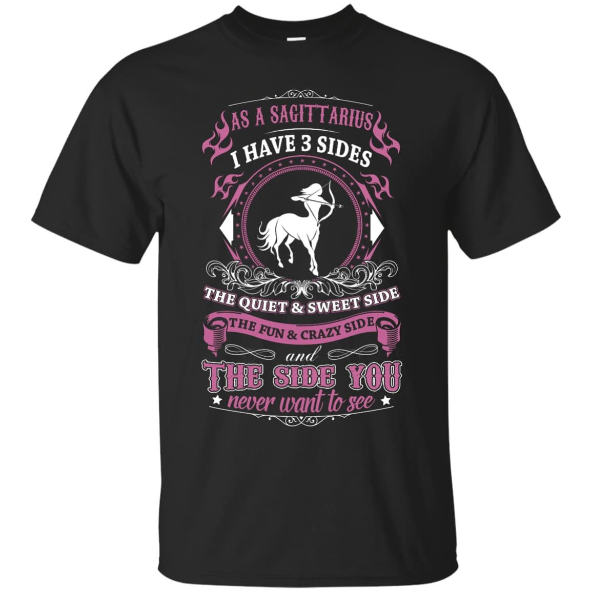 As A Sagittarius I Have 3 Sides T-Shirt & Hoodie | Teecentury.com