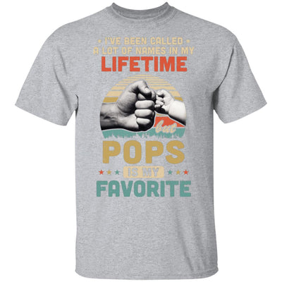 I've Been Called A Lot Of Names Pops Is My Favorite Gift T-Shirt & Hoodie | Teecentury.com