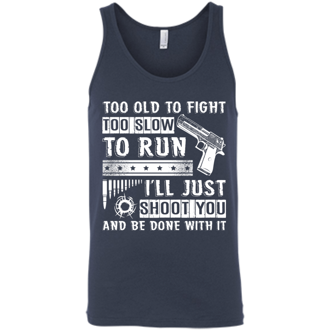 I'll Just Shoot You And Be Done With It T Shirt T-Shirt & Hoodie | Teecentury.com