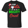 Dear Santa They Are Naughty Funny Christmas T-Shirt & Sweatshirt | Teecentury.com