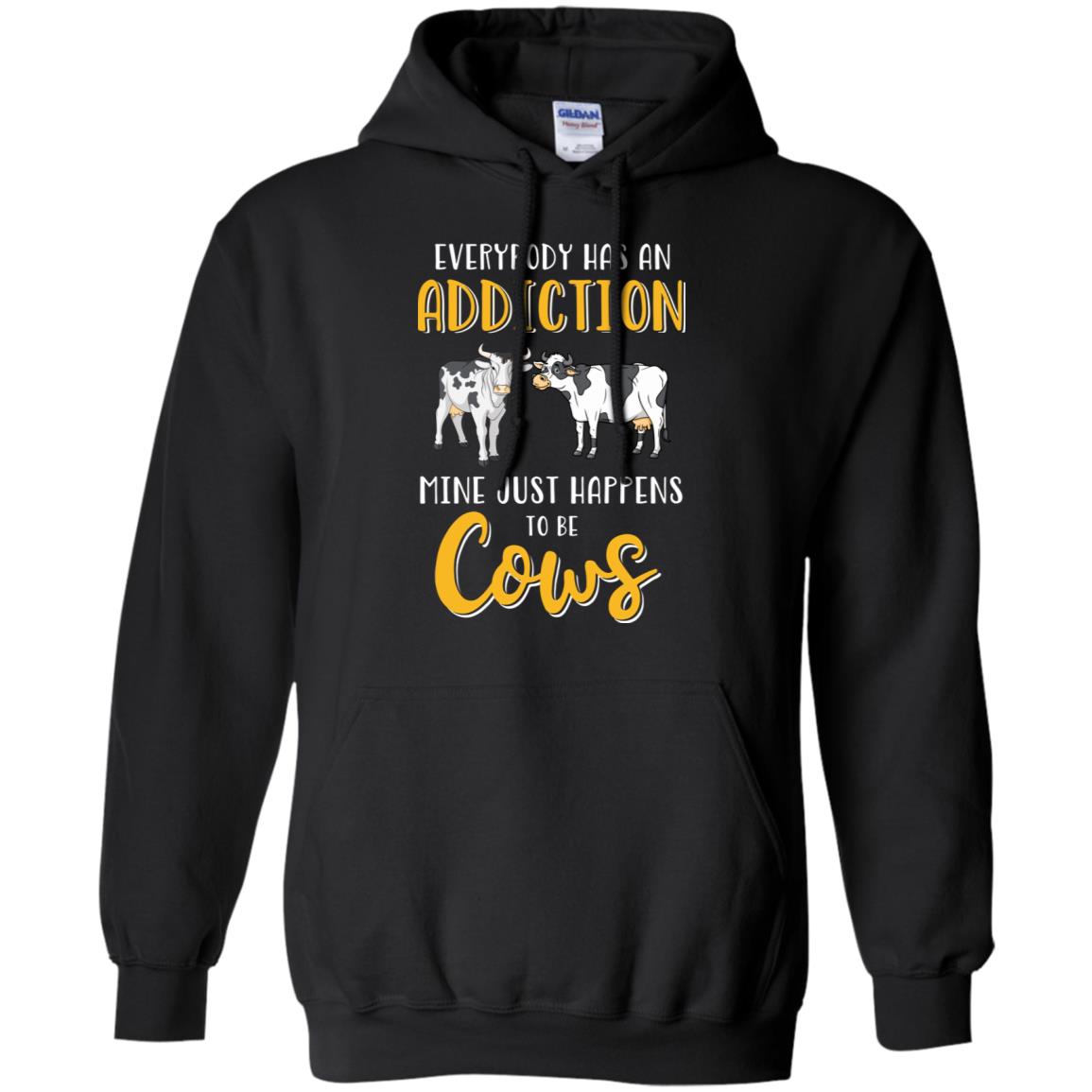 Everybody Has An Addiction Mine Just Happens To Be Cows T-Shirt & Tank Top | Teecentury.com