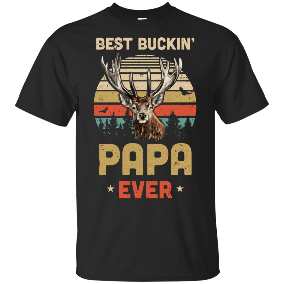 Vintage Best Buckin' Papa Ever Gift For Father Day T-Shirt & Hoodie | Teecentury.com