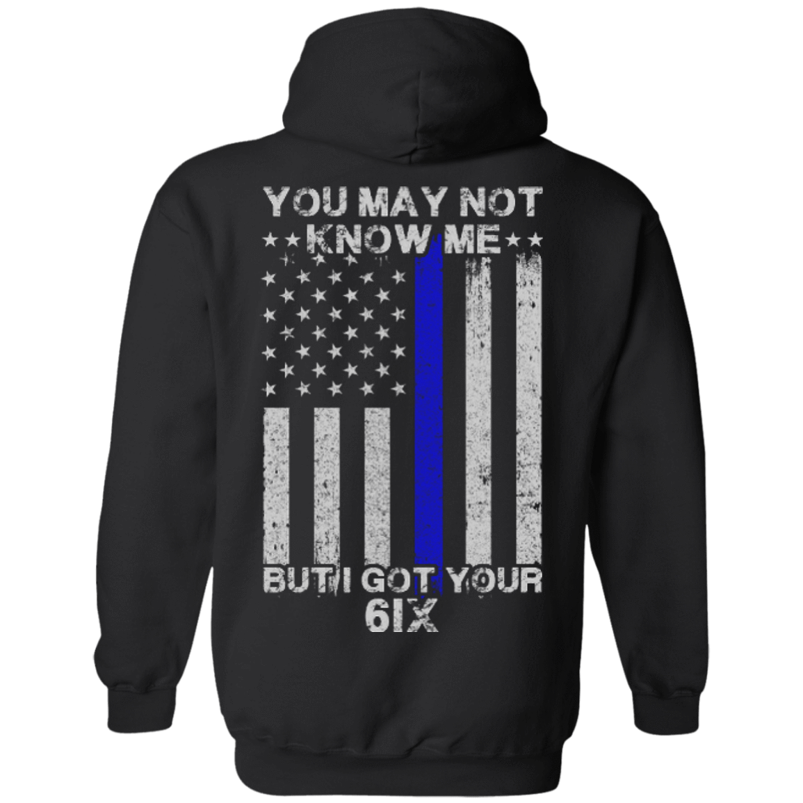 You may not know me but i got your 6 Police T-Shirt & Hoodie | Teecentury.com