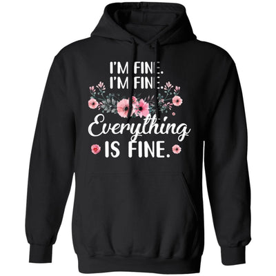 Its Fine Im Fine Everything Is Fine Flower T-Shirt & Tank Top | Teecentury.com