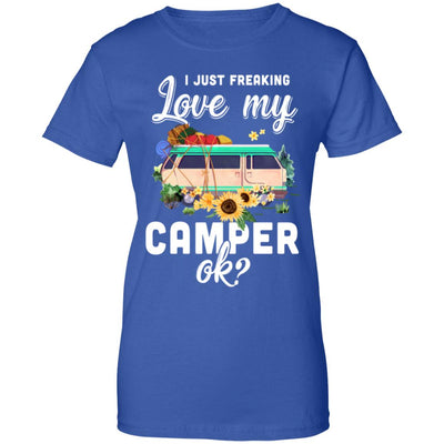 I Just Freaking Love My Camper Ok Funny Camping Loves Gift T-Shirt & Tank Top | Teecentury.com