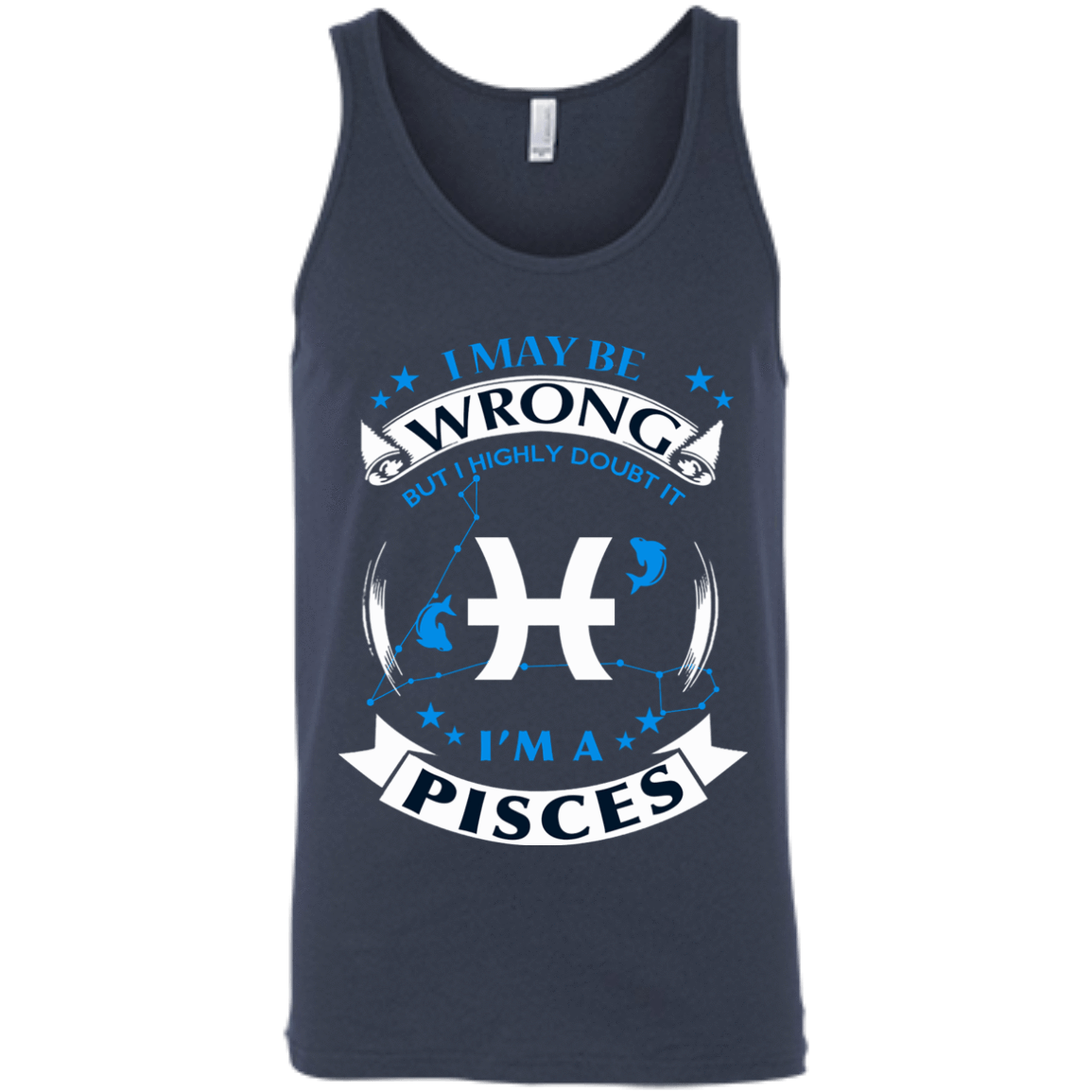 I may be wrong but I highly doubt it PISCES T-Shirt & Hoodie | Teecentury.com