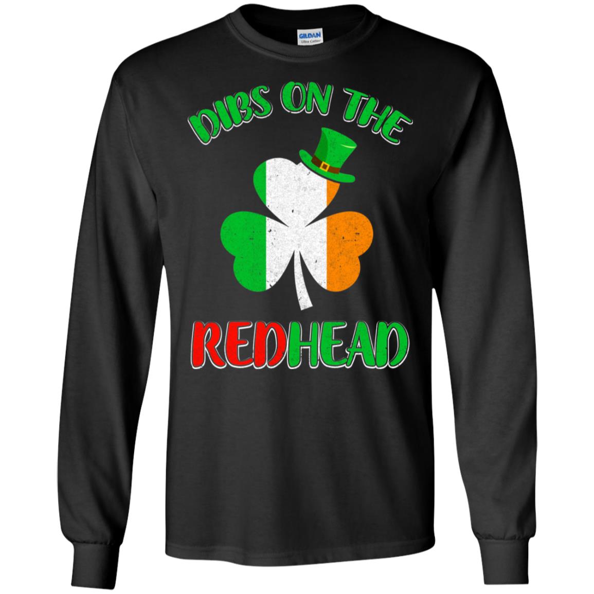 Dibs On The Redhead Funny St Patricks Day Drinking T-Shirt & Hoodie | Teecentury.com