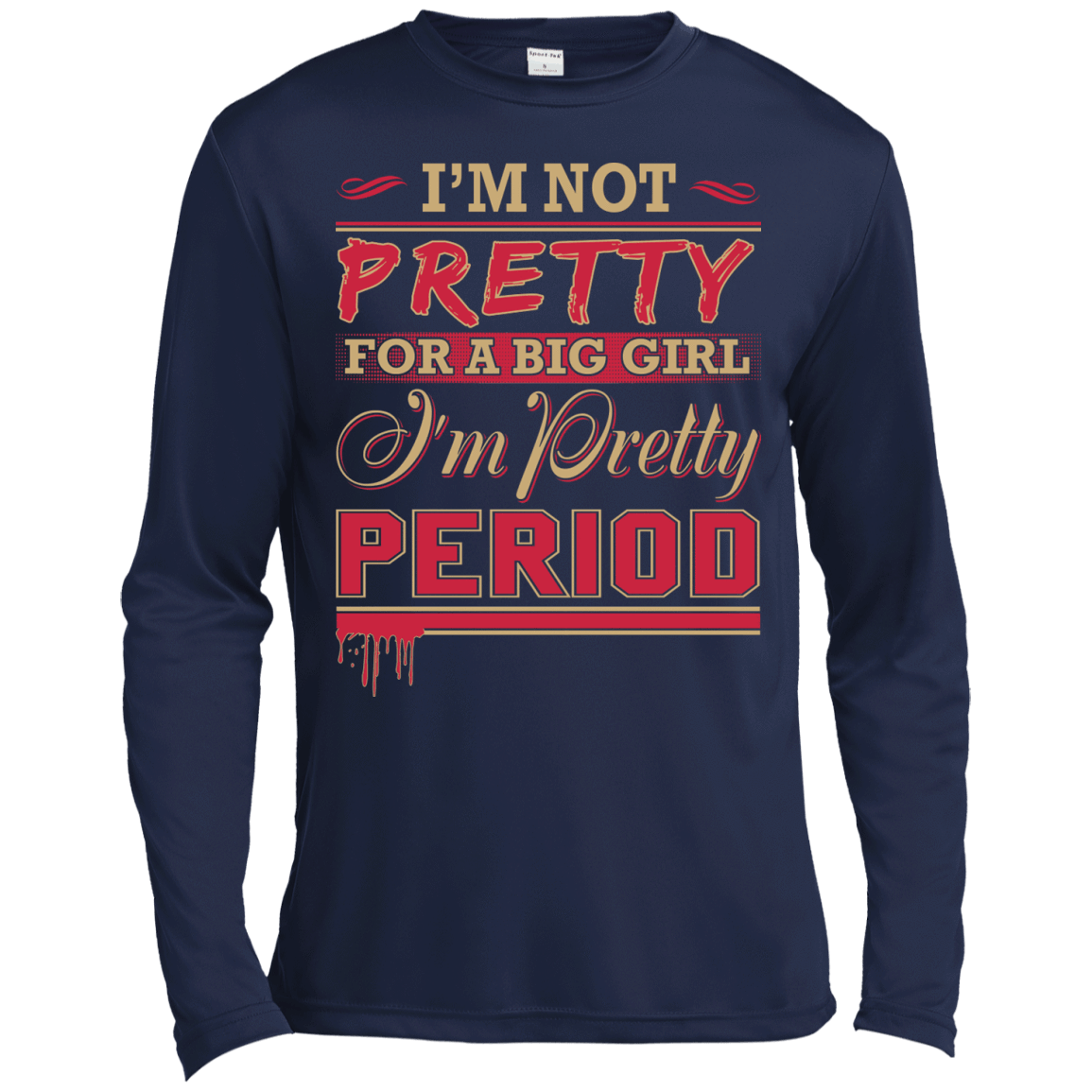 I'm Not Pretty For A Big Girl I'm Pretty Period T-Shirt & Hoodie | Teecentury.com