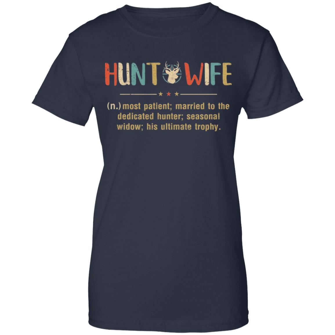 Vintage Funny Hunting Husband Hunt Wife Most Patient Married T-Shirt & Hoodie | Teecentury.com