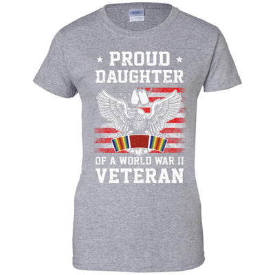 Proud Daughter Of World War 2 Veteran Patriotic T-Shirt & Hoodie | Teecentury.com