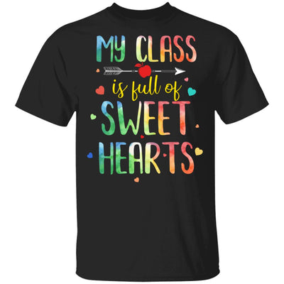 Valentines Day Teacher Class Full Of Sweethearts T-Shirt & Hoodie | Teecentury.com