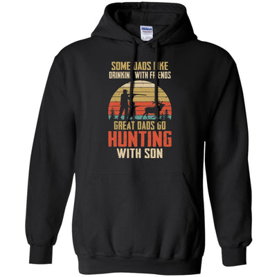 Dads Like Drinking Great Dads Go Hunting With Son T-Shirt & Hoodie | Teecentury.com
