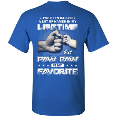 I've Been Called A Lot Of Names But Paw Paw Is My Favorite T-Shirt & Hoodie | Teecentury.com