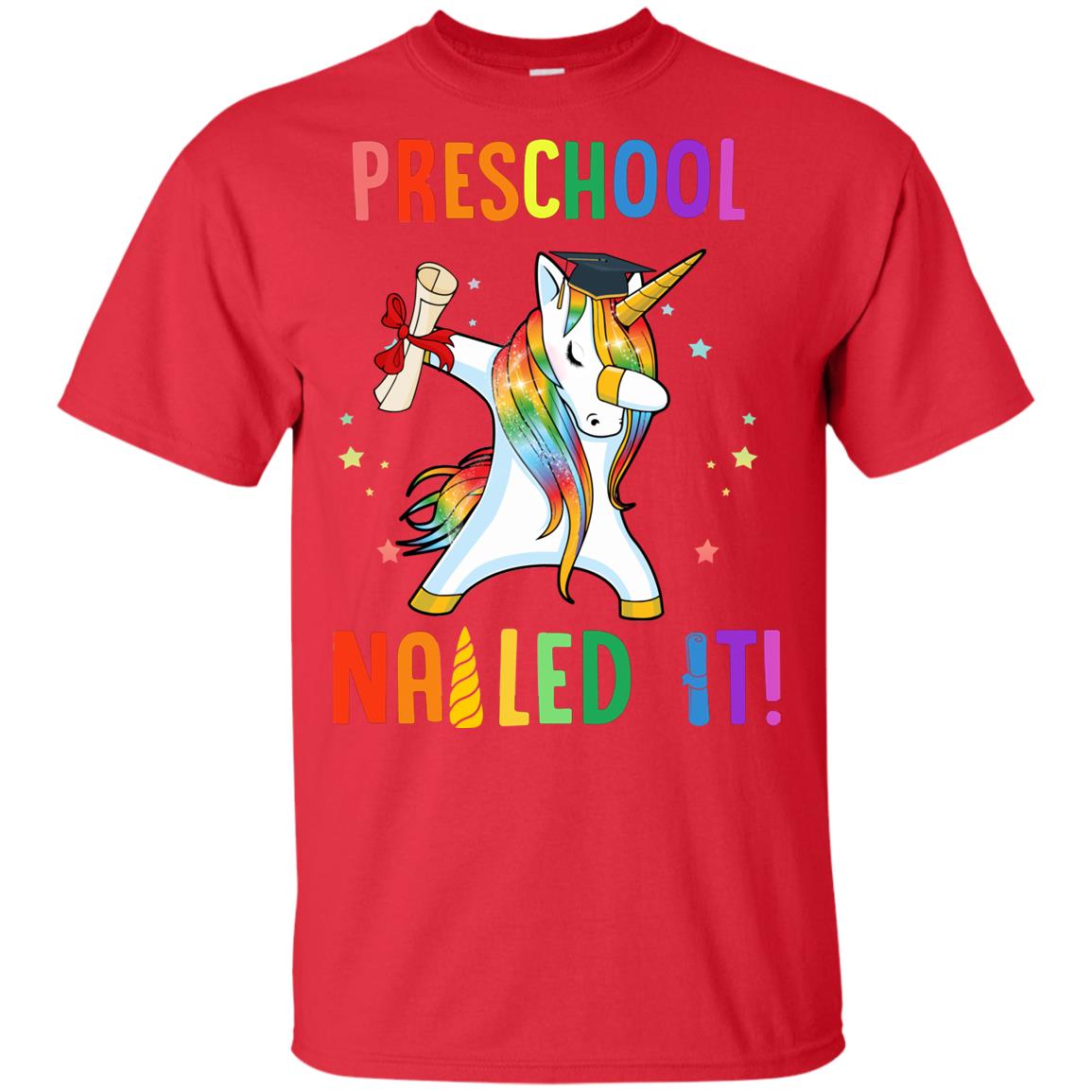 Dabbing Preschool Unicorn Nailed It Graduation Class Of 2019 T-Shirt